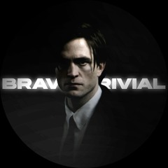 Brave Trivial