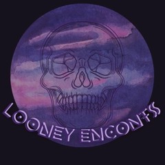 Looney Enconts