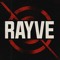 RAYVE