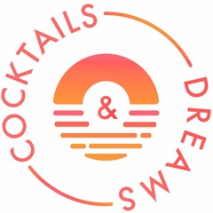 Cocktails & Dreams DJs