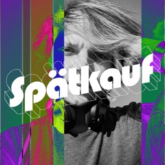 Spatkauf, My Love