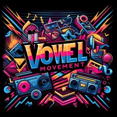 Vowel Movement