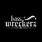 Bass Wreckerz