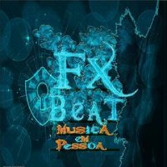 FX Beat Música Em Pessoa