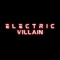 Electric Villain