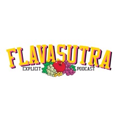 FLAVASUTRA - Le Podcast