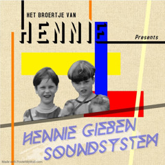 Hennie Gieben Soundsystem