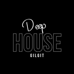 Deep House Gilgit