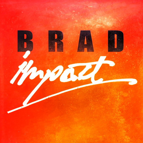 Brad Impact’s avatar