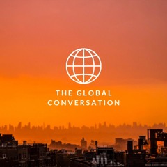 THE GLOBAL CONVERSATION