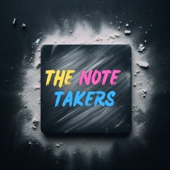 The Note Takers
