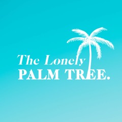 The Lonely Palm Tree