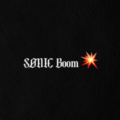 SØNIC Boom💥
