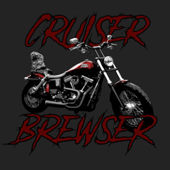 Cruiser Brewser