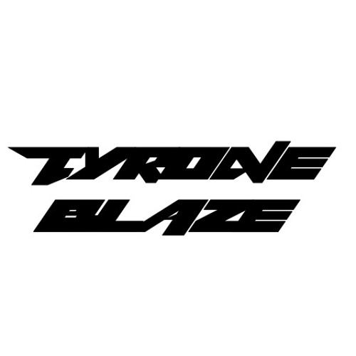 TYRONE BLAZE.’s avatar
