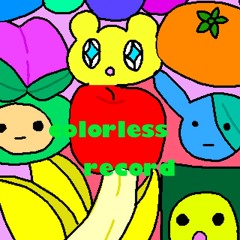 colorless record