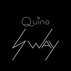 Quino Sway