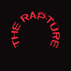 THE RAPTURE