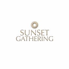 Sunset Gathering