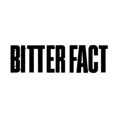 bitter fact