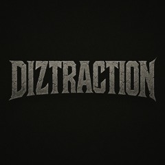 DIZTRACTION