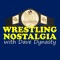Wrestling Nostalgia with Dave Dynasty