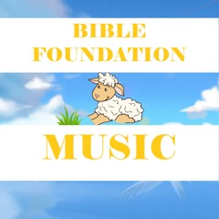Bible Foundation Music