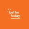 Better today
