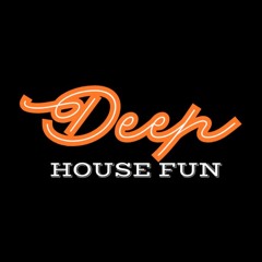 Deep House Fun
