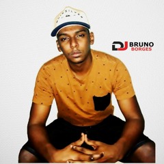 DJ BRUNO BORGES
