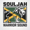 Souljah Warrior Sound