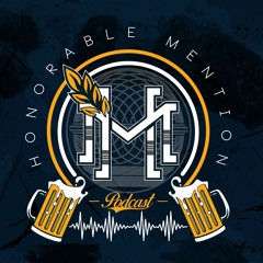The Honorable Mention Podcast