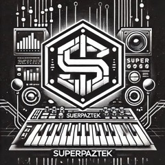 SuperPaztek [Fréquences Pirate]