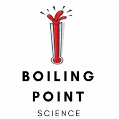 Boiling Point Science @ Eastside FM
