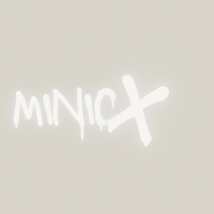 Minic X