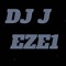 😶‍🌫️DJ J EZE💫
