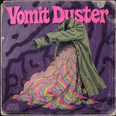 Vomit Duster
