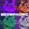 MEOWPHONIC