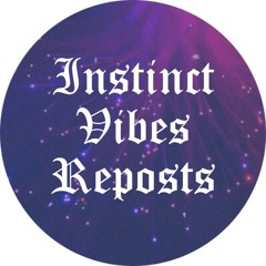 Instinct Vibes Reposts
