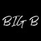 BIG B