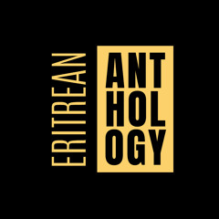 Eritrean Anthology