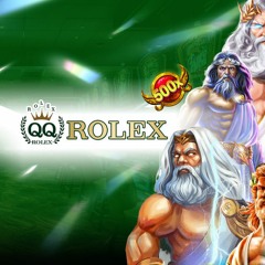 QQROLEX Situs Slot Online Gacor 2023
