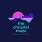 the chrisdel maze