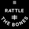 Rattle the Bones