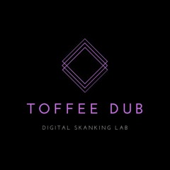 Toffee Dub