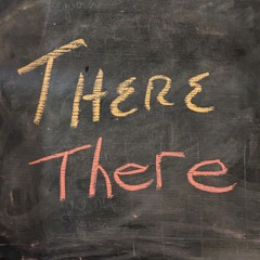 There There