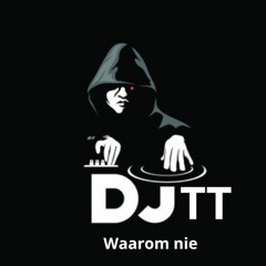 DJ TT Waarom nie