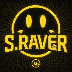 S raver