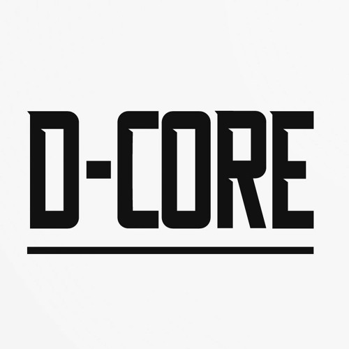 Stream D-Core music | Listen to songs, albums, playlists for free on ...