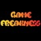 GAMEFREAKNESS